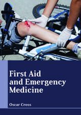 First Aid and Emergency Medicine