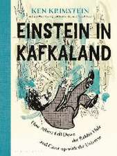 Einstein in Kafkaland