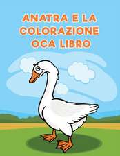 Anatra e la colorazione oca libro