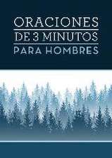 Oraciones de 3 Minutos Para Hombres