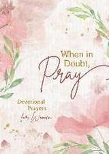 When in Doubt, Pray