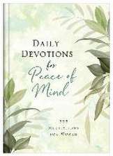 Daily Devotions for Peace of Mind: 365 Meditations for Women