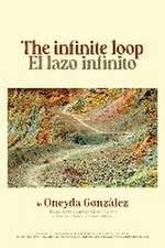 El Infinite Loop / Lazo Infinito