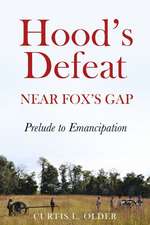 Hood's Defeat Near Fox's Gap