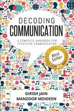 Manzoor Moideen: DECODING COMMUNICATION