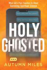 Holy Ghosted