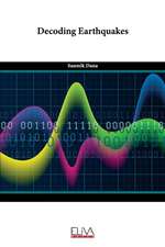 Dana, S: DECODING EARTHQUAKES