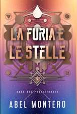 La Furia e le Stelle: Saga del Protettorato - Libro 0