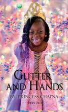 Glitter and Hands