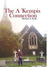 The A 'Kempis Connection