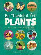 Be Thankful for Plants