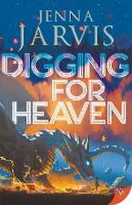 Digging for Heaven