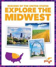 Explore the Midwest