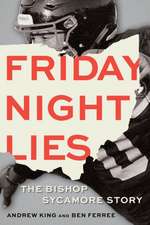 King, A: FRIDAY NIGHT LIES