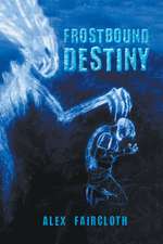 FROSTBOUND DESTINY