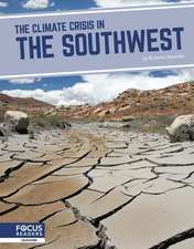 The Climate Crisis in the Southwest