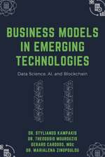 Business Models in Emerging Technologies: Data Science, AI, and Blockchain