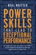 Power Skills That Lead to Exceptional Performance