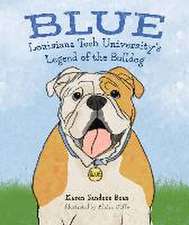 Blue: Louisiana Tech University's Legend of the Bulldog