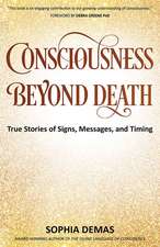 Consciousness Beyond Death Tru