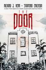 The Door: A Door That Opens to a Dark, Suspenseful Spiritual World