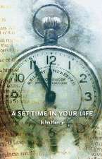 A Set Time in Your Life