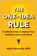 The One-Idea Rule