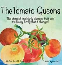 The Tomato Queens