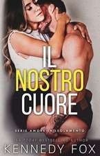 Fox, K: Nostro cuore