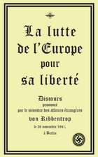 La lutte de l'Europe pour sa liberté