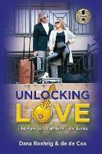 UNLOCKING LOVE