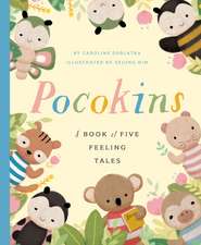 PocoKins: A Book of Five Feeling Tales