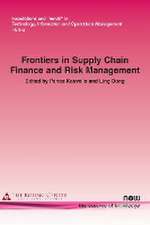 Frontiers in Supply Chain Finance and Risk Management