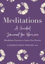 Meditations: A Guided Journal for Women