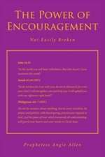 The Power of Encouragement