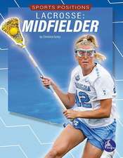 Lacrosse: Midfielder