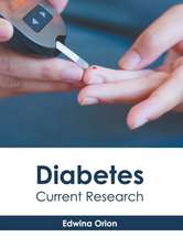 Diabetes: Current Research