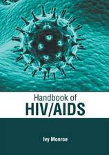 Handbook of Hiv/AIDS