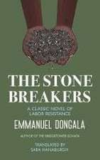 The Stone Breakers: A Classic Novel of Labor Resistance