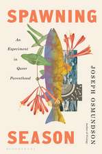 Spawning Season: An Experiment in Queer Parenthood