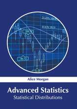 Advanced Statistics: Statistical Distributions