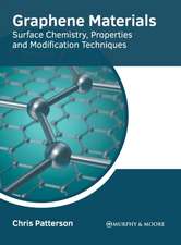 Graphene Materials: Surface Chemistry, Properties and Modification Techniques