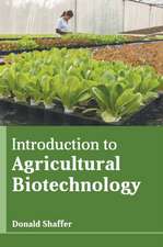 Introduction to Agricultural Biotechnology