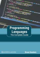 Programming Languages: The Complete Guide