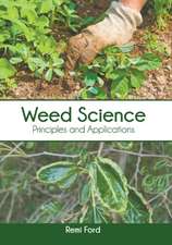 Weed Science: Principles and Applications