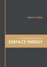 A Comprehensive Study of Surface Energy