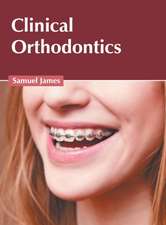 Clinical Orthodontics