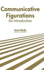 Communicative Figurations: An Introduction