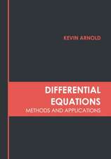 Differential Equations: Methods and Applications