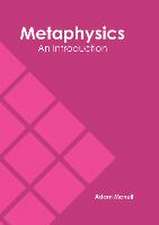 Metaphysics: An Introduction